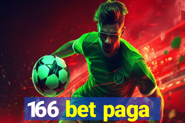 166 bet paga