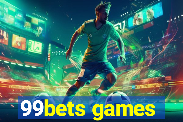 99bets games