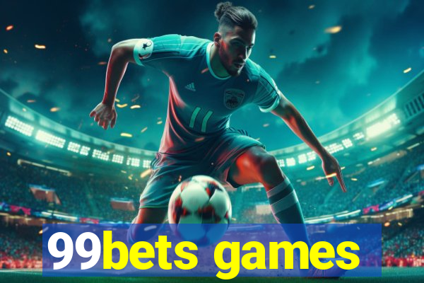 99bets games