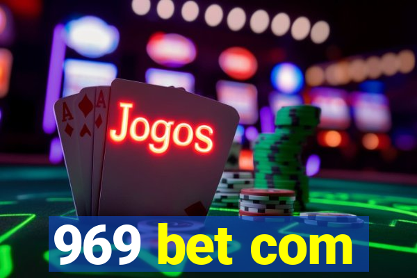 969 bet com