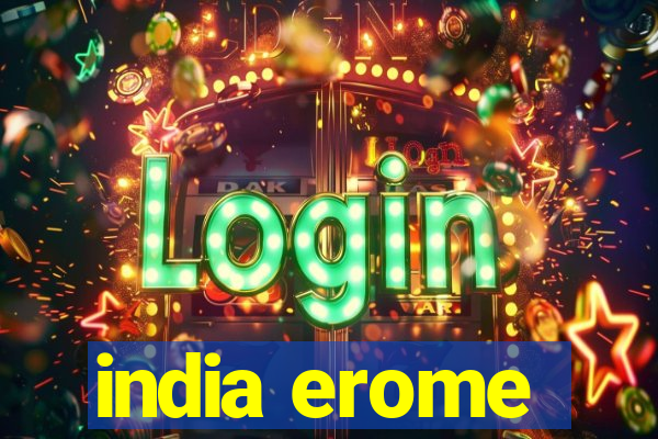 india erome