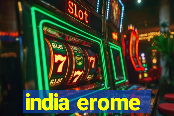 india erome