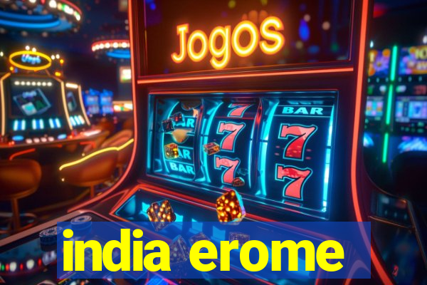 india erome