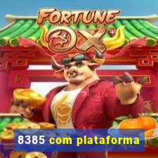 8385 com plataforma