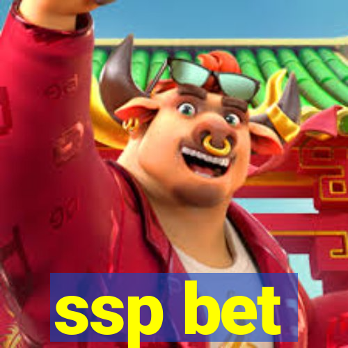 ssp bet