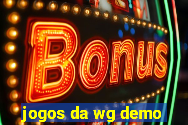 jogos da wg demo