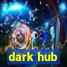 dark hub