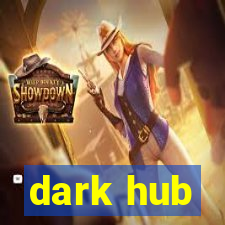 dark hub