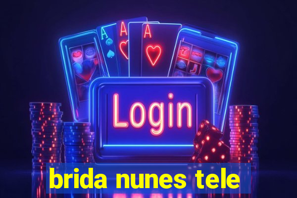 brida nunes tele