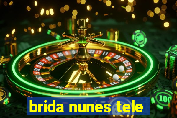 brida nunes tele