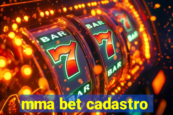 mma bet cadastro