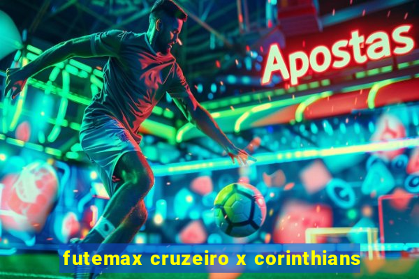 futemax cruzeiro x corinthians