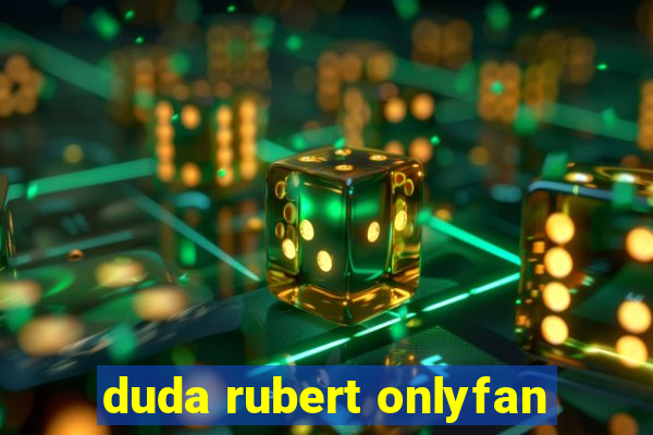 duda rubert onlyfan