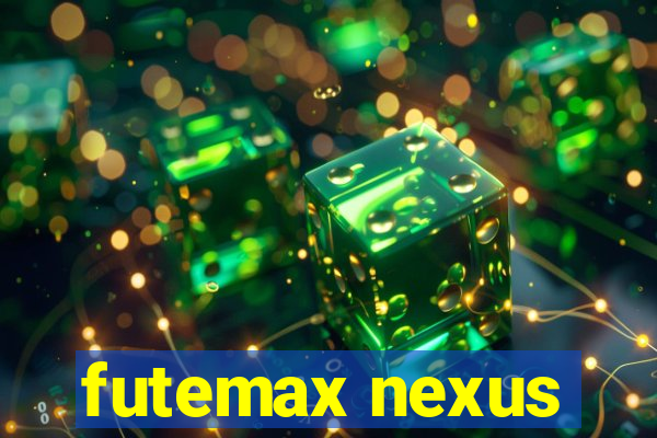 futemax nexus