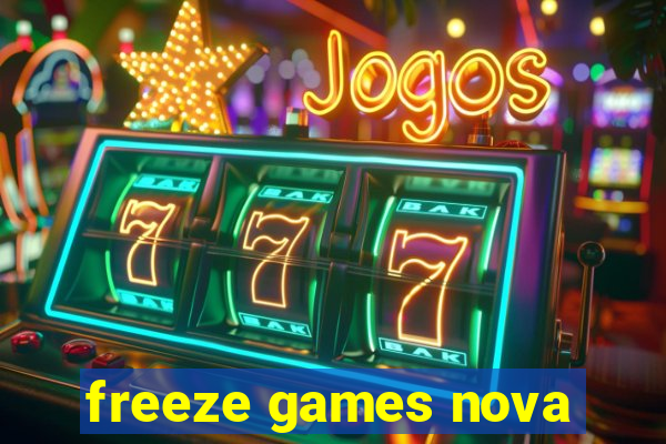 freeze games nova