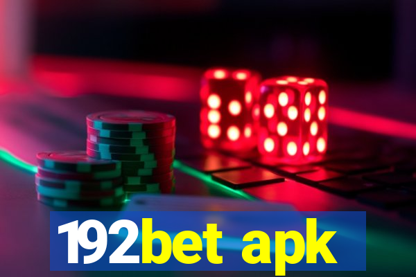 192bet apk