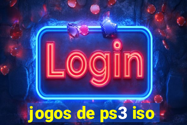 jogos de ps3 iso