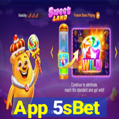 App 5sBet