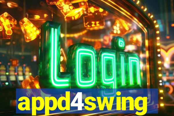 appd4swing