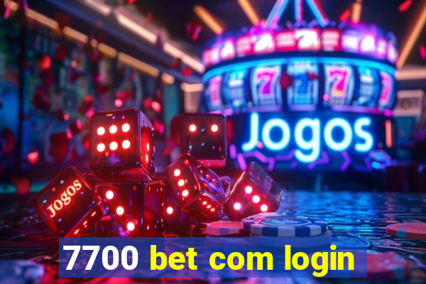 7700 bet com login