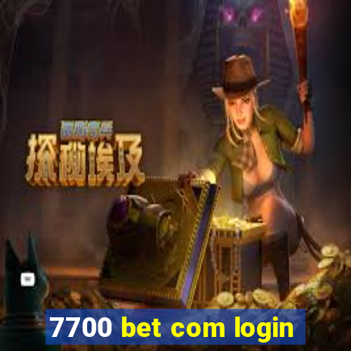 7700 bet com login