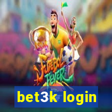 bet3k login