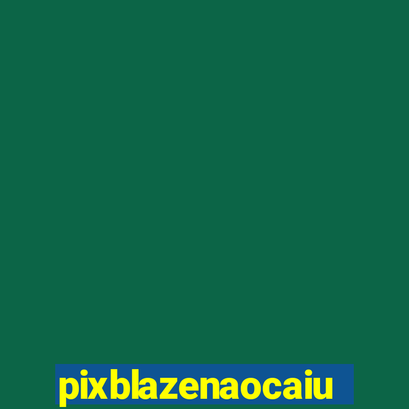 pixblazenaocaiu