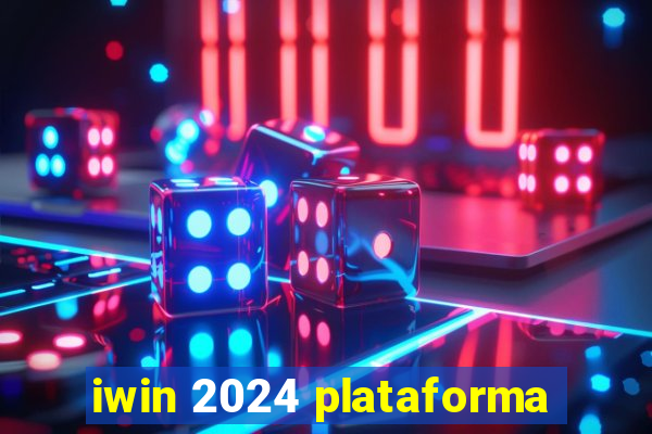 iwin 2024 plataforma