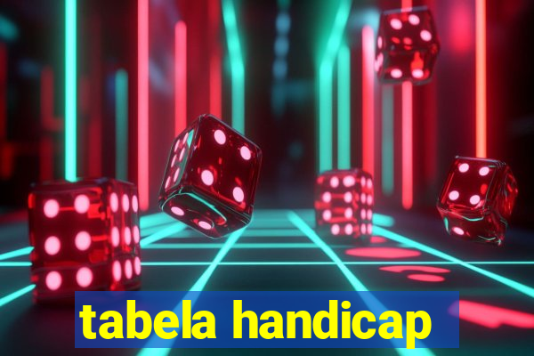 tabela handicap