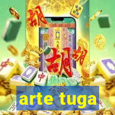 arte tuga