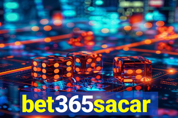 bet365sacar