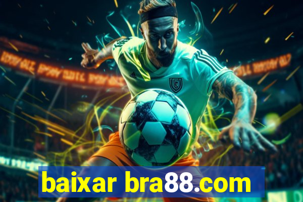 baixar bra88.com