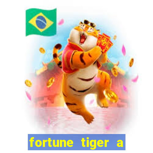 fortune tiger a partir de 1 real