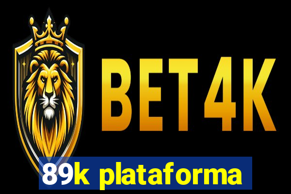 89k plataforma