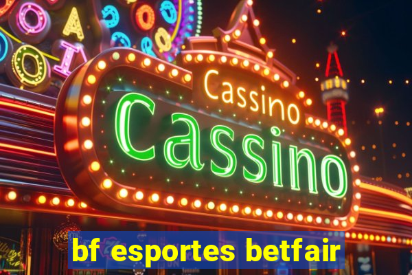 bf esportes betfair