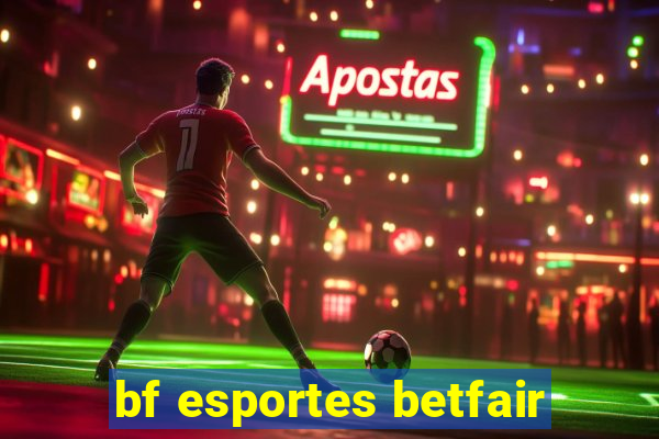 bf esportes betfair