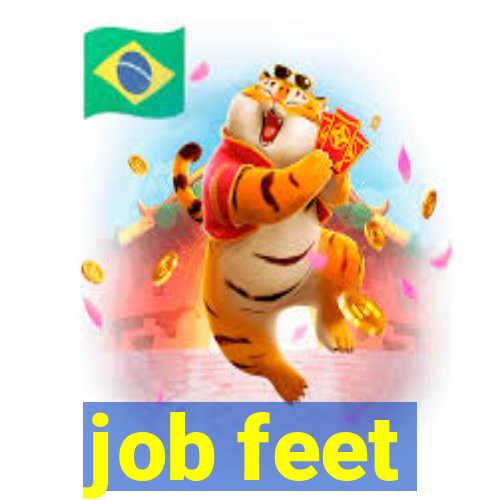 job feet