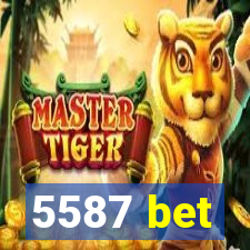 5587 bet