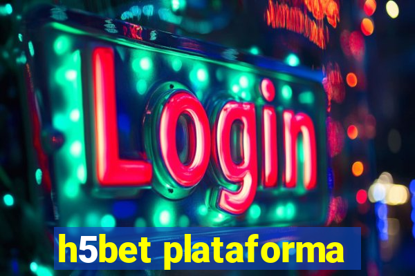 h5bet plataforma