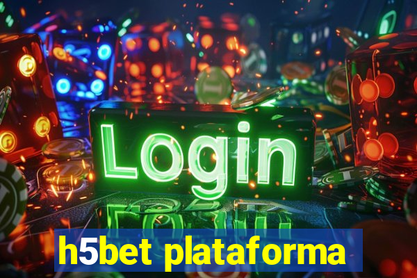 h5bet plataforma