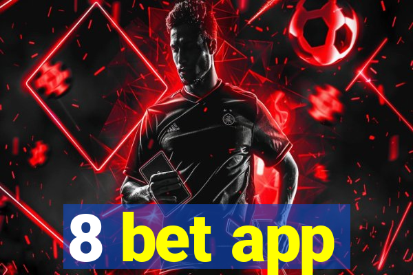 8 bet app