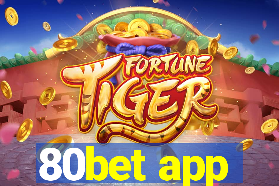 80bet app