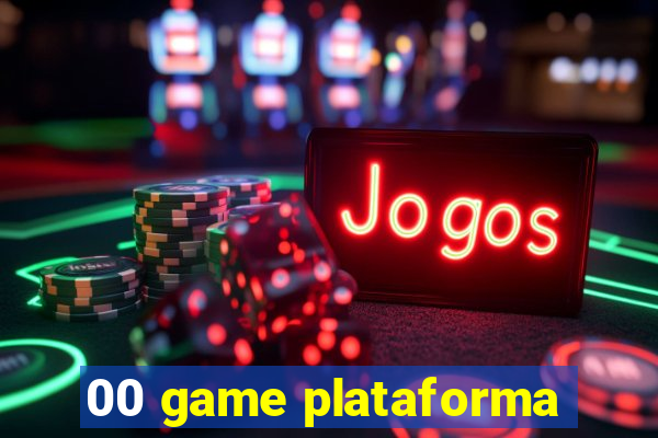 00 game plataforma