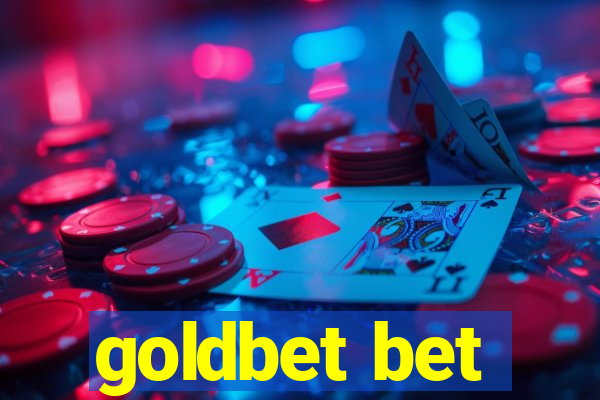 goldbet bet