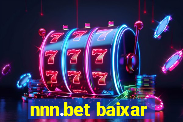 nnn.bet baixar