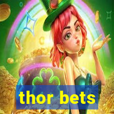 thor bets