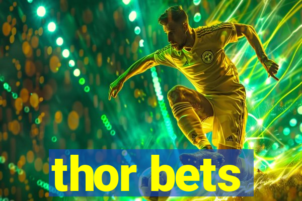 thor bets