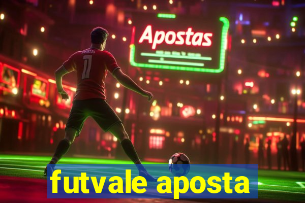 futvale aposta