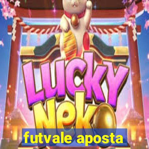 futvale aposta