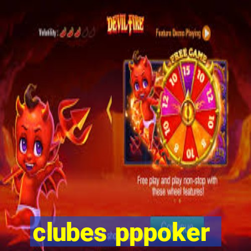 clubes pppoker